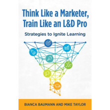 Think Like a Marketer Train Like an LampD Pro by Mike Taylor Paperback