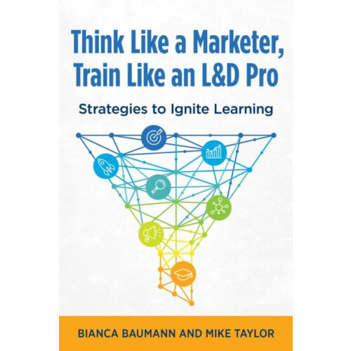 Think Like a Marketer Train Like an LampD Pro by Mike Taylor Paperback