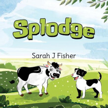 Splodge by Sarah J Fisher Paperback Book