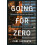 Going for Zero by Carl Elefante Paperback Book 1