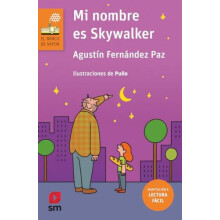 Mi nombre es Skywalker Lectura facil by Agustin Fernandez Paz Paperbac