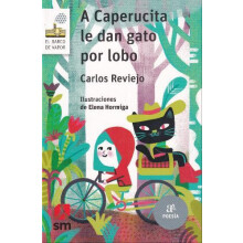 A Caperucita le dan gato por lobo by Carlos Reviejo Paperback Book