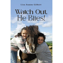 Watch Out He Bites by Lisa Joanne Gilbert Paperback Book