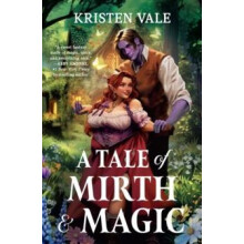 A Tale of Mirth amp Magic by Kristen Vale Paperback Book