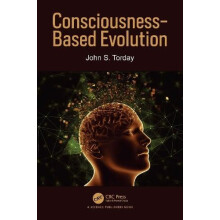 ConsciousnessBased Evolution by John S. Uni. Of California Torday Pape