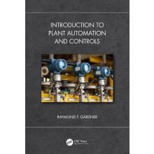 Introduction to Plant Automation and Controls by F. Gardner Raymond U.
