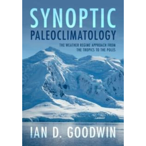 Synoptic Paleoclimatology by Ian D. Macquarie University and ClimaLab