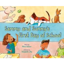 Sammy and Sunnys First Day of School by Nina LaCour Hardcover Book