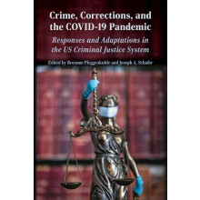 Crime Corrections and the COVID19 Pandemic Paperback Book
