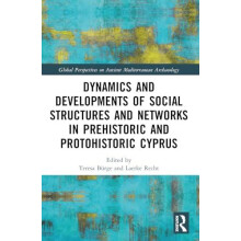 Dynamics and Developments of Social Structures and Networks in Prehist