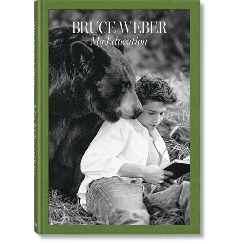 Bruce Weber. My Education Hardcover Book