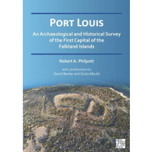 Port Louis An Archaeological and Historical Survey of the First Capita