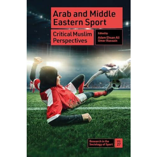 Arab and Middle Eastern Sport Hardcover Book