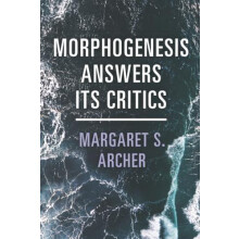 Morphogenesis Answers Its Critics by Margaret S. University of Warwick