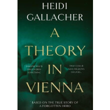 A Theory in Vienna by Heidi Gallacher Paperback Book