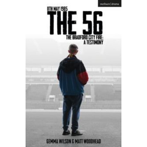 The 56 by LUNG Theatre Paperback Book