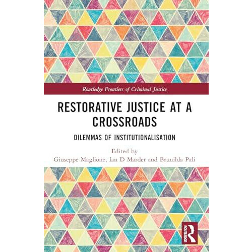 Restorative Justice at a Crossroads Paperback Book