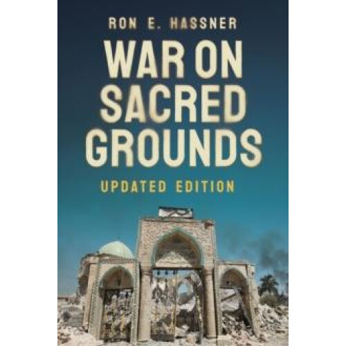 War on Sacred Grounds by Ron E. Hassner Paperback Book