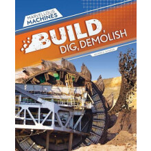 Build Dig Demolish by Warren Singer Hardcover Book