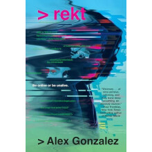 rekt by Alex Gonzalez Hardcover Book