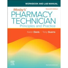 Workbook and Lab Manual for Mosbys Pharmacy Technician by Guerra Antho