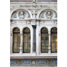 Matthew Digby Wyatt by Robert Thorne Paperback Book