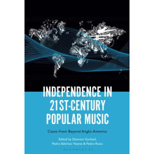Independence in 21stCentury Popular Music Hardcover Book