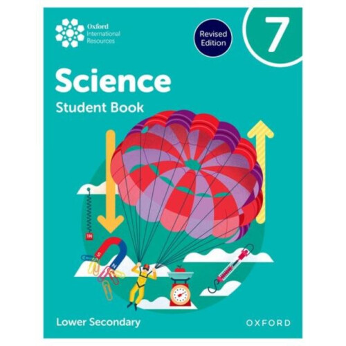 Oxford International Science Student Book 7 Lower Secondary by Deborah