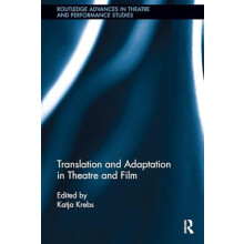 Translation and Adaptation in Theatre and Film Paperback Book