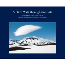 A Hard Walk through Solitude by Gary Freeburg Hardcover Book