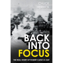 Back into Focus by Chuck Herrick Hardcover Book