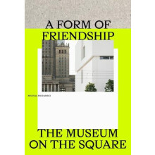 A Form of Friendship by Michal Murawski Hardcover Book