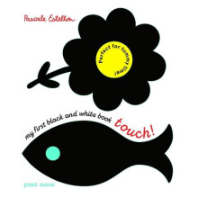 My First Black and White Touch by Pascale Estellon Other Book