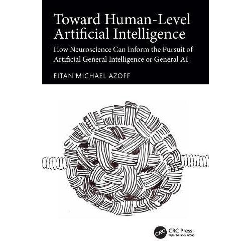 Toward HumanLevel Artificial Intelligence by Eitan Michael Azoff Paper