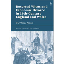 Deserted Wives and Economic Divorce in 19thCentury England and Wales b