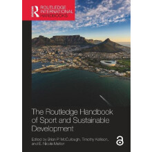 The Routledge Handbook of Sport and Sustainable Development Paperback