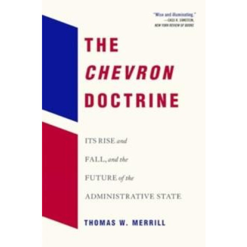 The Chevron Doctrine by Thomas W. Merrill Paperback Book