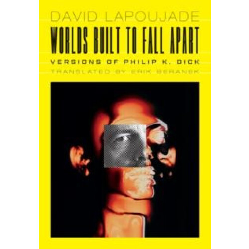Worlds Built to Fall Apart by David Lapoujade Paperback Book