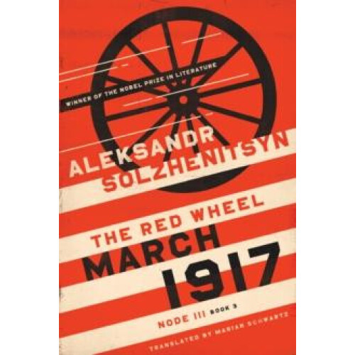 March 1917 by Aleksandr Solzhenitsyn Paperback Book
