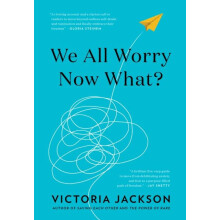 We All WorryNow What by Victoria Jackson Hardcover Book
