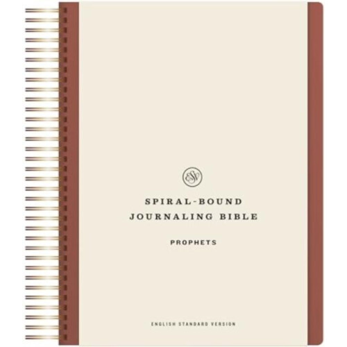ESV SpiralBound Journaling Bible Prophets Hardcover Book