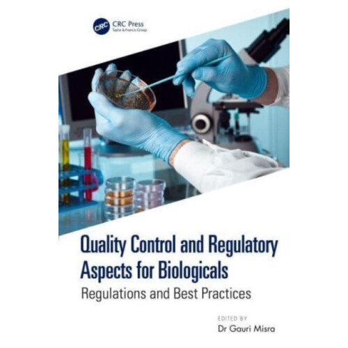 Quality Control and Regulatory Aspects for Biologicals Hardcover Book