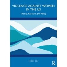 Violence Against Women in the US by Maddy Coy Paperback Book
