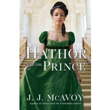 Hathor and the Prince by J.J. McAvoy Paperback Book