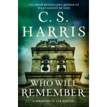 Who Will Remember by C. S. Harris Hardcover Book