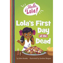 Lolas First Day of the Dead by Keka Novales Paperback Book