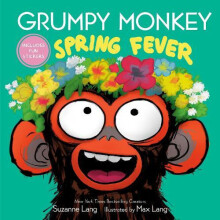 Grumpy Monkey Spring Fever by Max Lang Hardcover Book