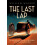 The Last Lap by William Walker Hardcover Book 1