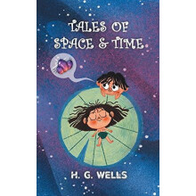 Tales of Space and Time by Hg Wells Paperback Book