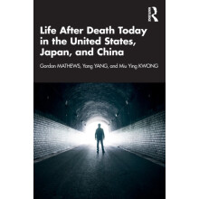 Life After Death Today in the United States Japan and China by Miu Yin
